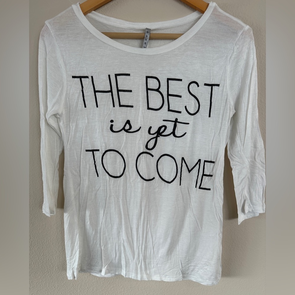 $4/25 - THE BEST IS YET TO COME Sheer Tee 3/4 Sleeve Women’s Size Small
